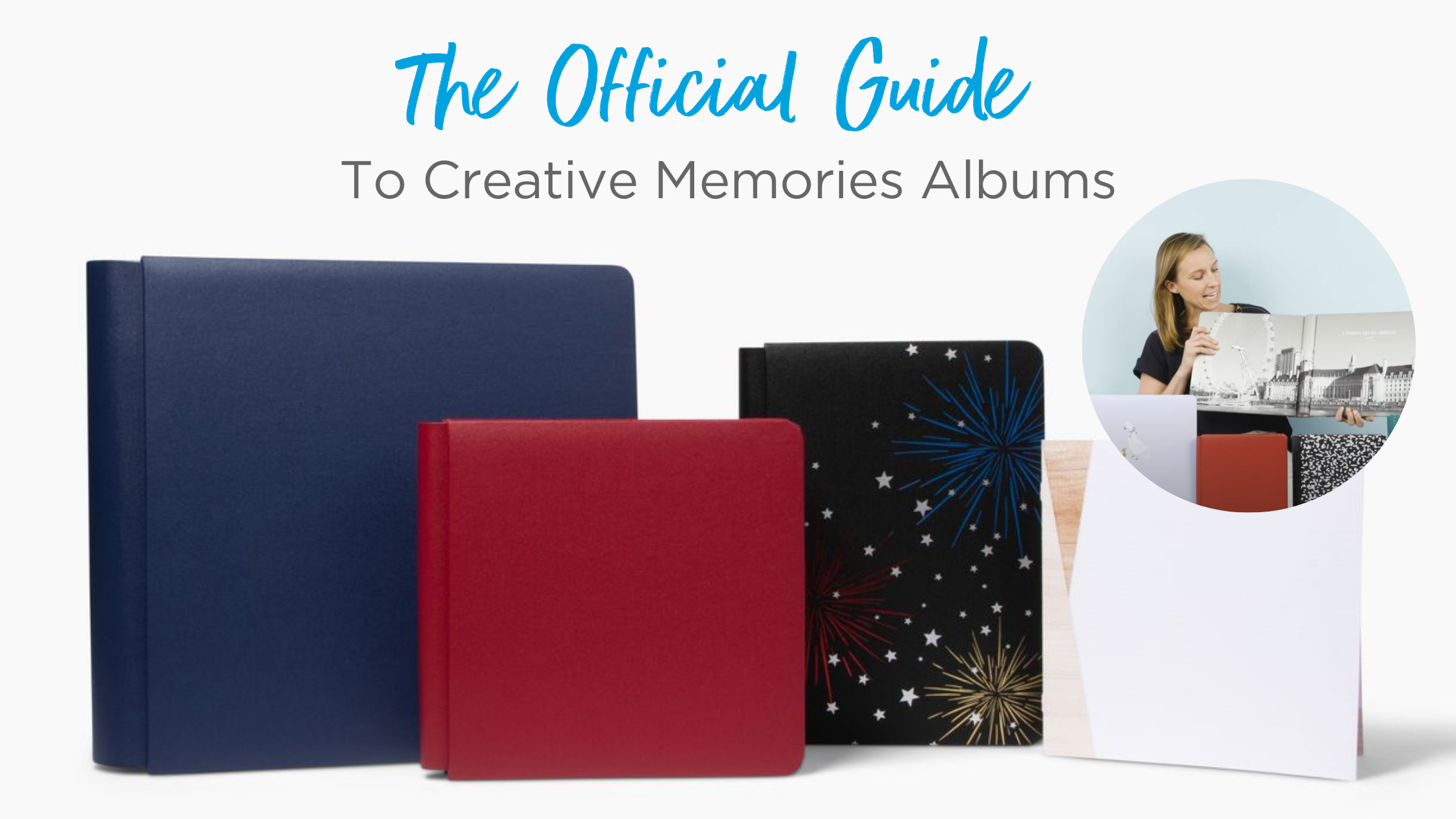 The Official Guide To Creative Memories Albums