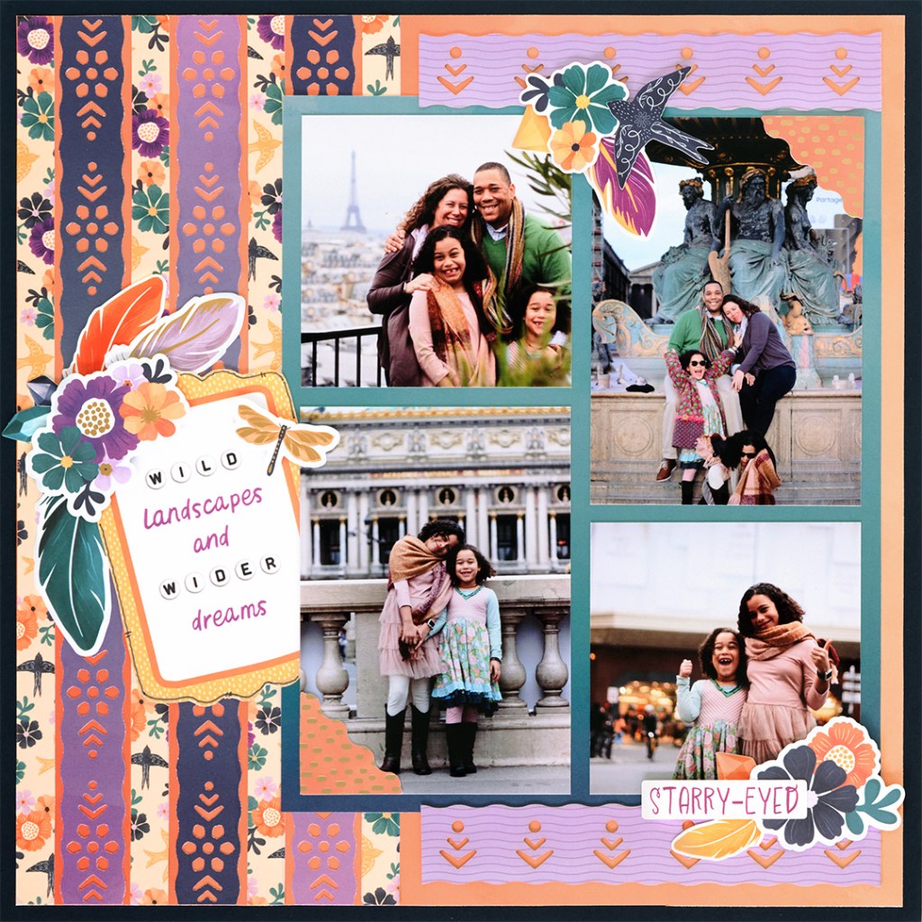 A scrapbook layout featuring four photos of a family enjoying their time together in Paris, with the Eiffel Tower in the background of the top left image. Decorative floral elements and vibrant patterns surround the photos with text that reads 'Wild Landscapes and Wider Dreams' and 'Starry-Eyed'.